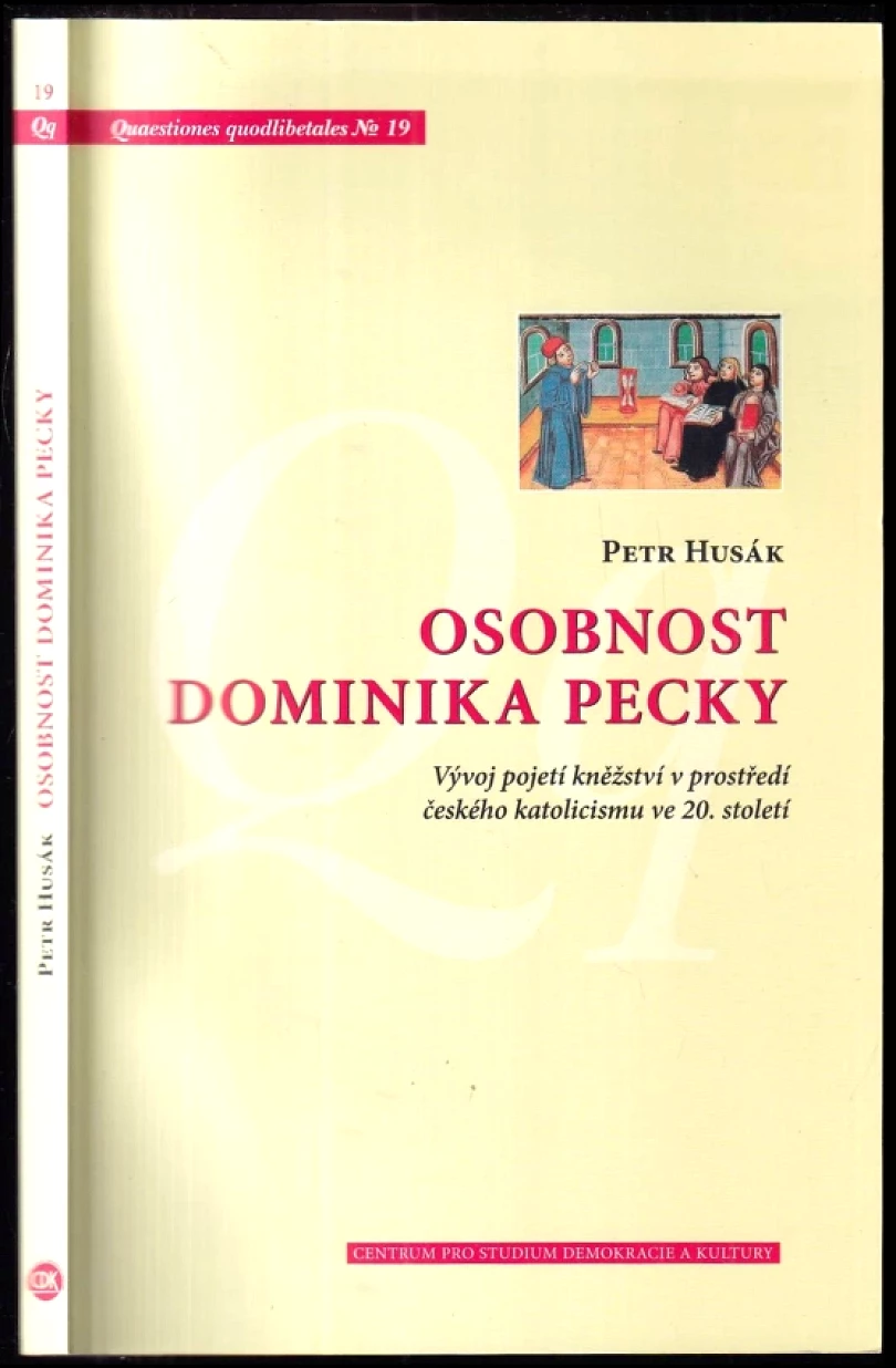Osobnost Dominika Pecky (Petr Husák, 2012)