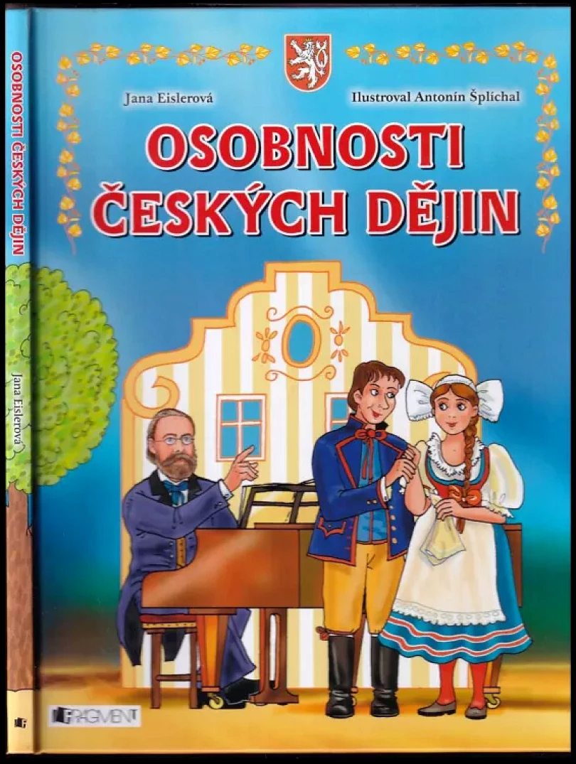 Osobnosti českých dějin pro děti (Jana Eislerová, 2016)
