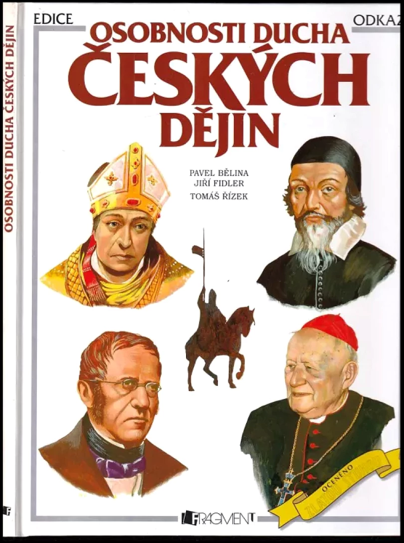 Osobnosti ducha českých dějin (Pavel Bělina, 2003)