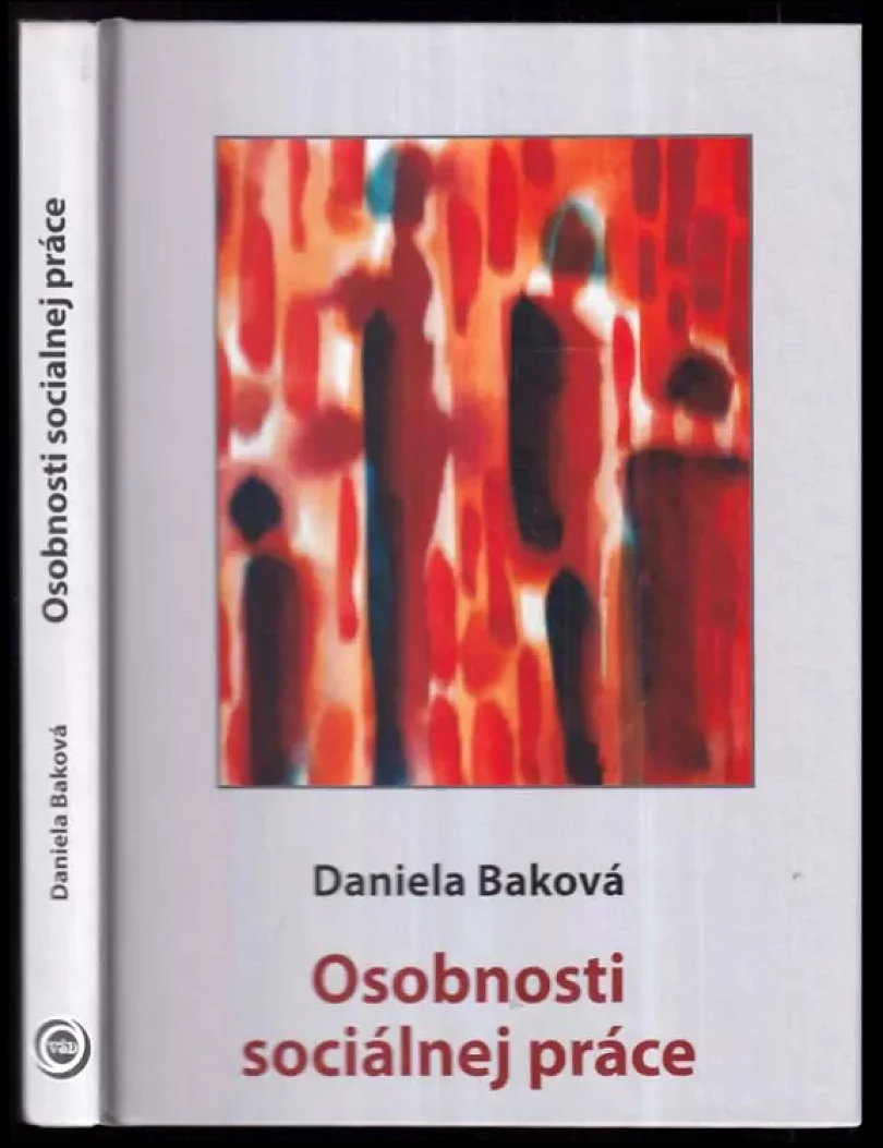 Osobnosti sociálnej práce (Daniela Baková, 2015)