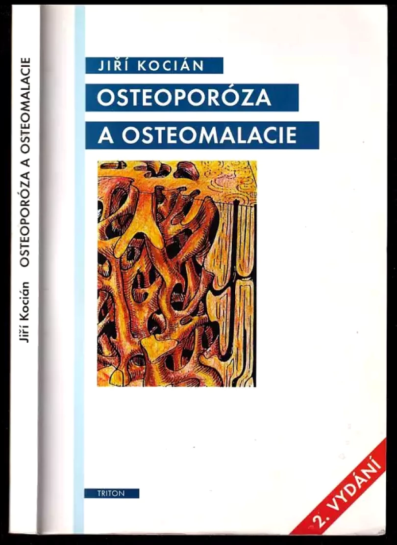 Levně Osteoporóza a osteomalacie (Jiří Kocian, 1997)
