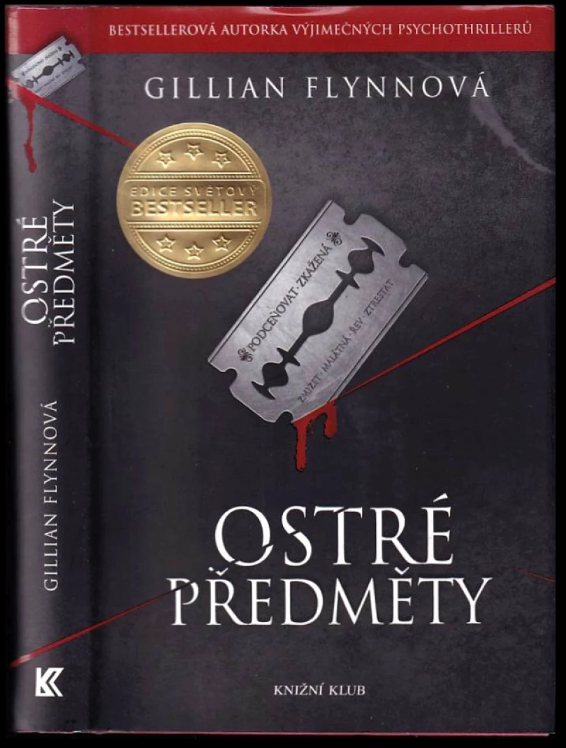 Ostré předměty (Gillian Flynn, 2013)