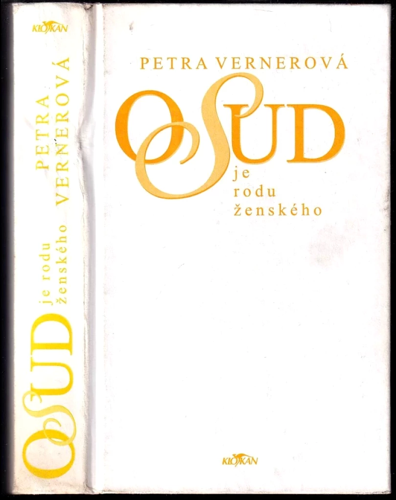 Levně Osud je rodu ženského (Petra Vernerová, 2000)