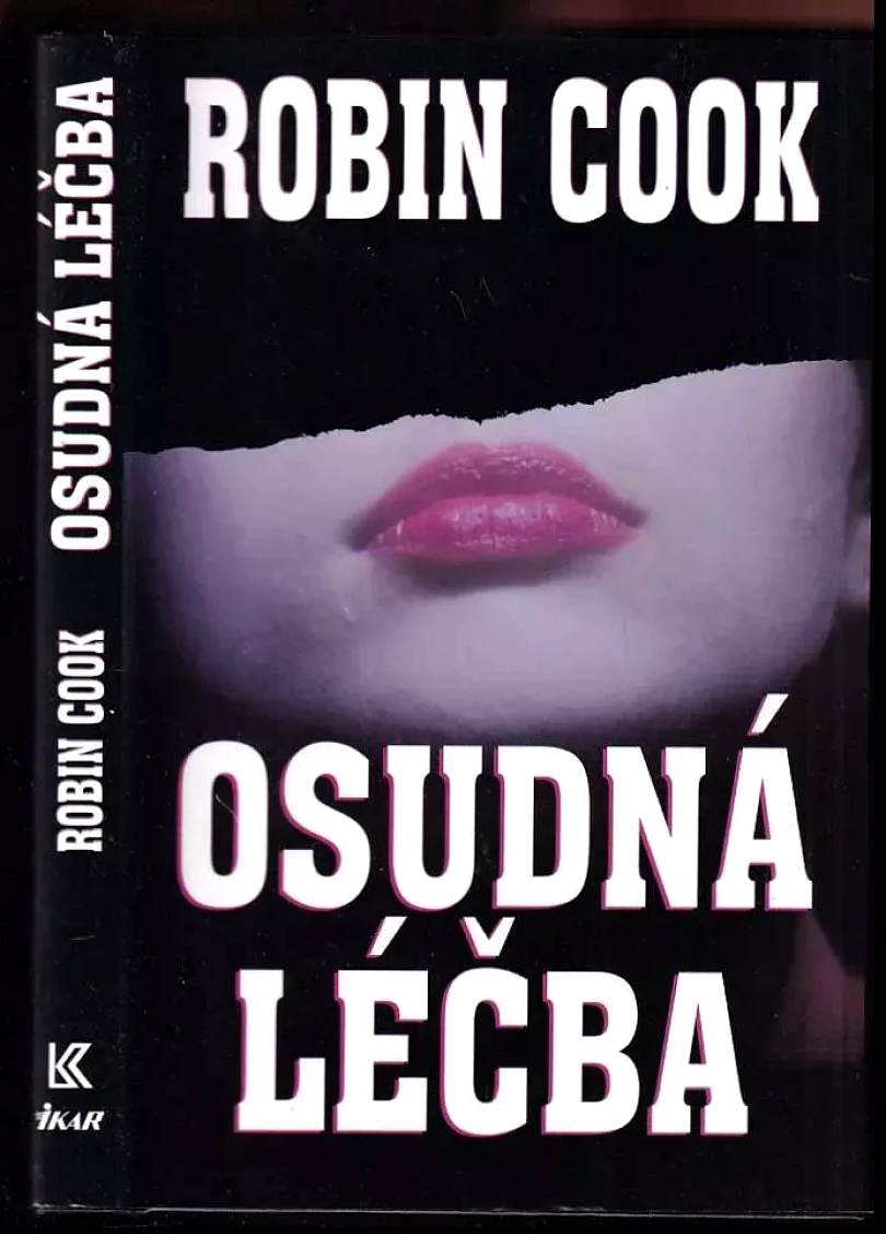 Levně Osudná léčba (Robin Cook, 1995)