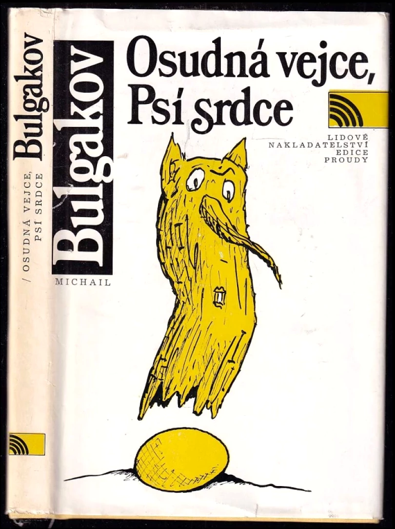 Levně Osudná vejce ; Psí srdce (Michail Afanas'jevič Bulgakov, 1990)