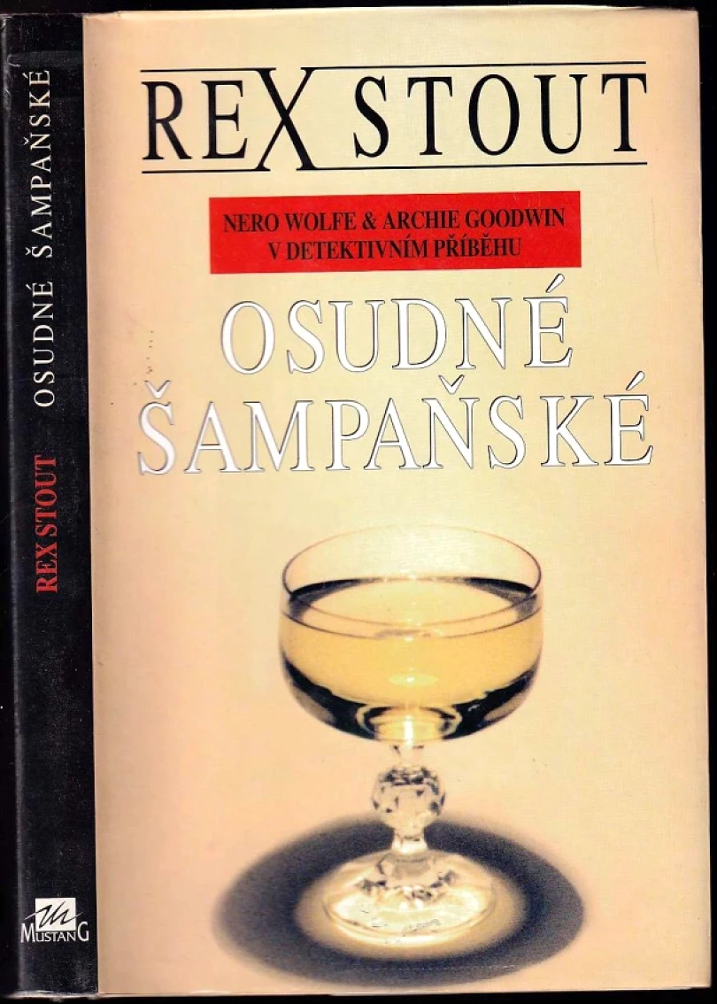 Osudné šampaňské (Rex Stout, 1997)