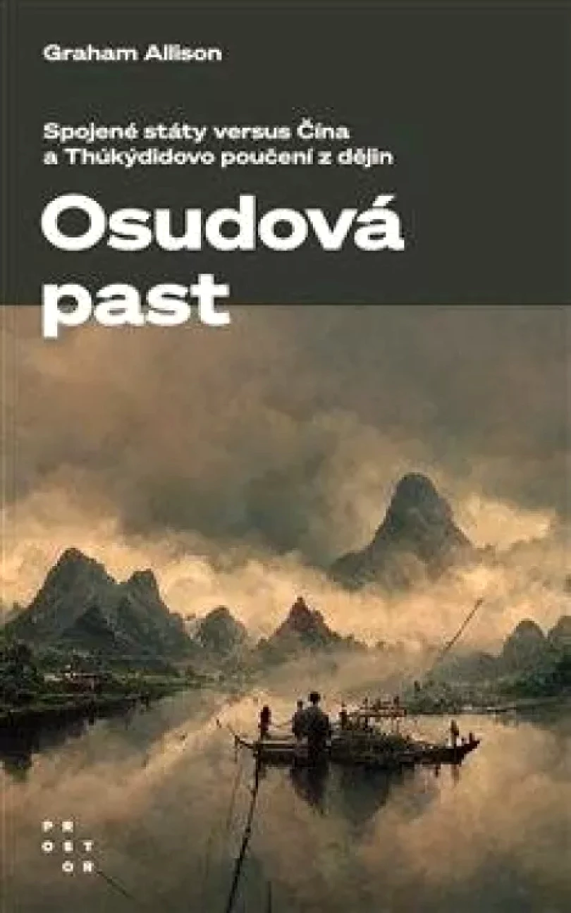 Levně Osudová past (Graham T Allison, 2023)