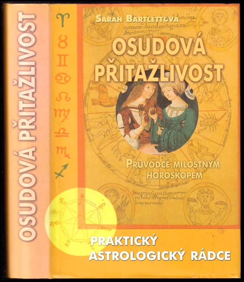 Levně Osudová přitažlivost (Sarah Bartlett, 2001)