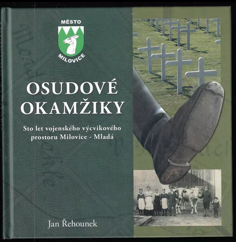 Levně Osudové okamžiky (Jan Řehounek, 2013)
