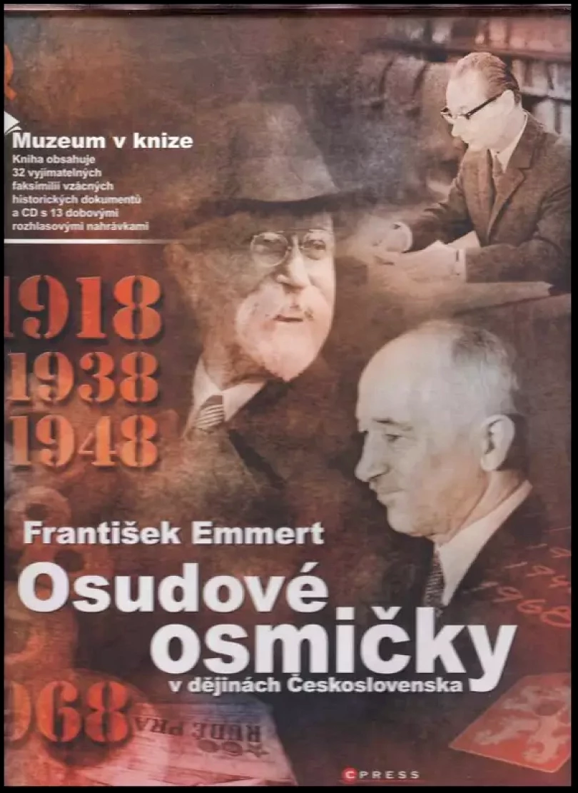 Levně Osudové osmičky v dějinách Československa (František Emmert, 2008)