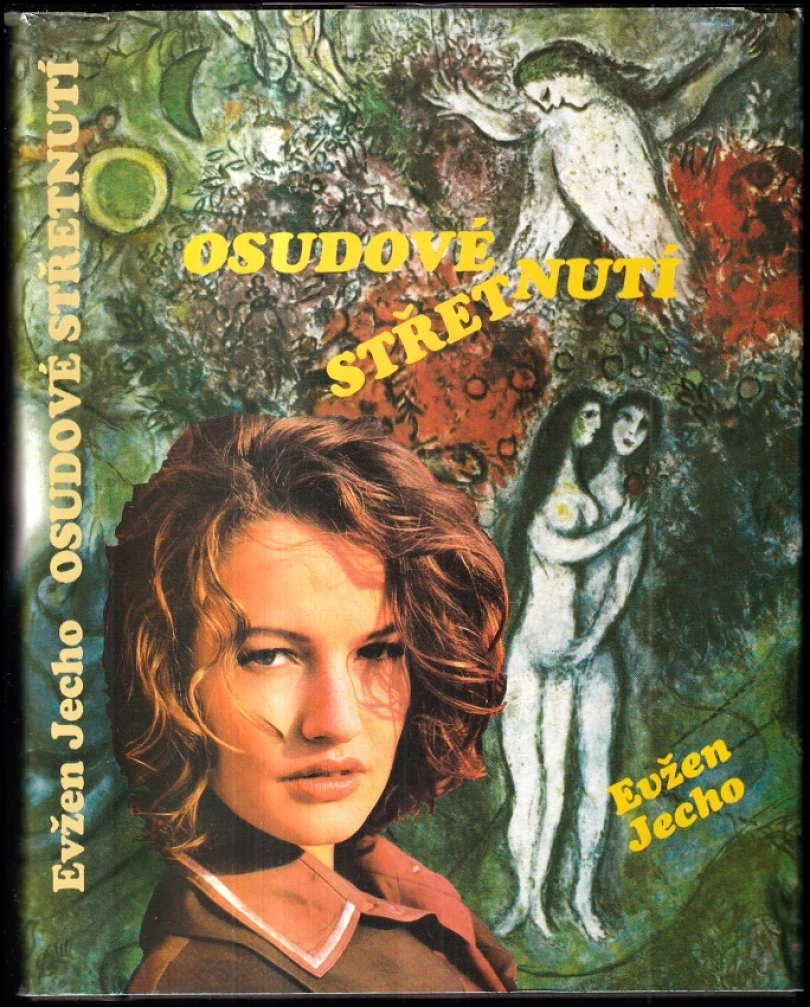 Osudové střetnutí (Evžen Jecho, 2000)
