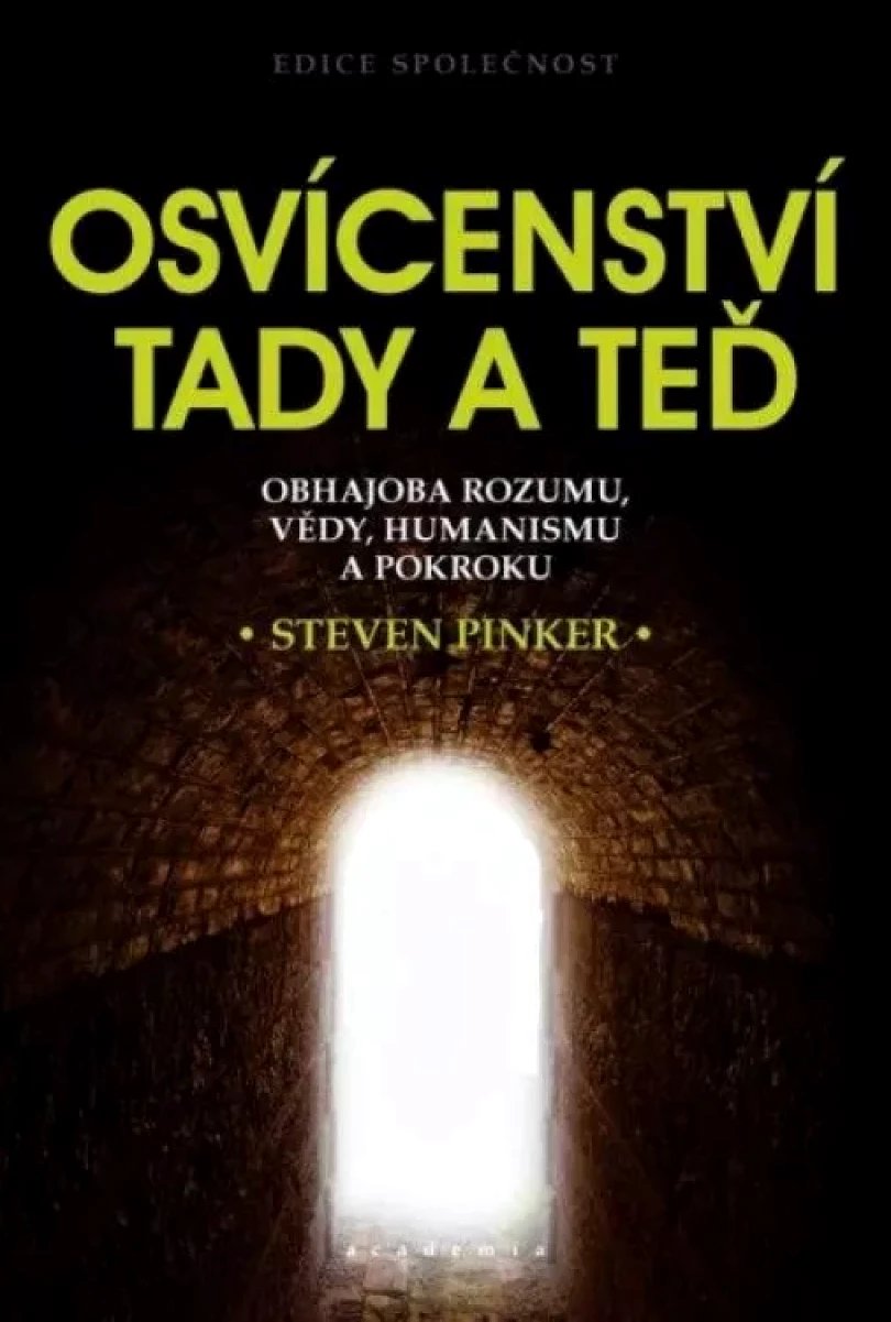 Levně Osvícenství tady a teď (Steven Pinker, 2022)
