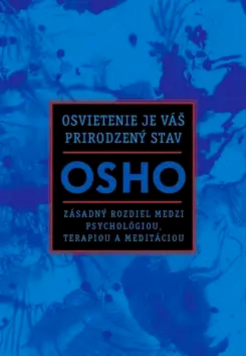 Osvietenie je váš prirodzený stav (Osho, 2019)