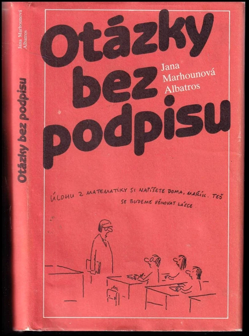 Otázky bez podpisu (Jana Marhounová, 1992)