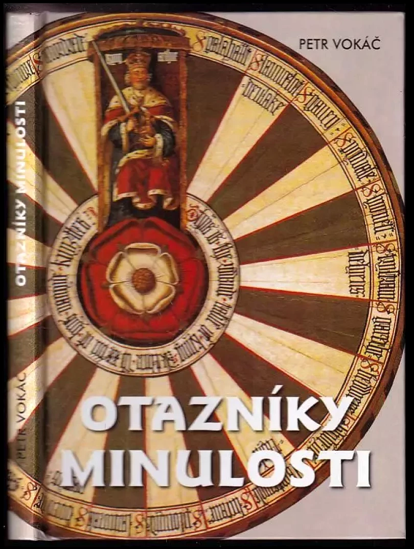 Levně Otazníky minulosti (Petr Vokáč, 2006)