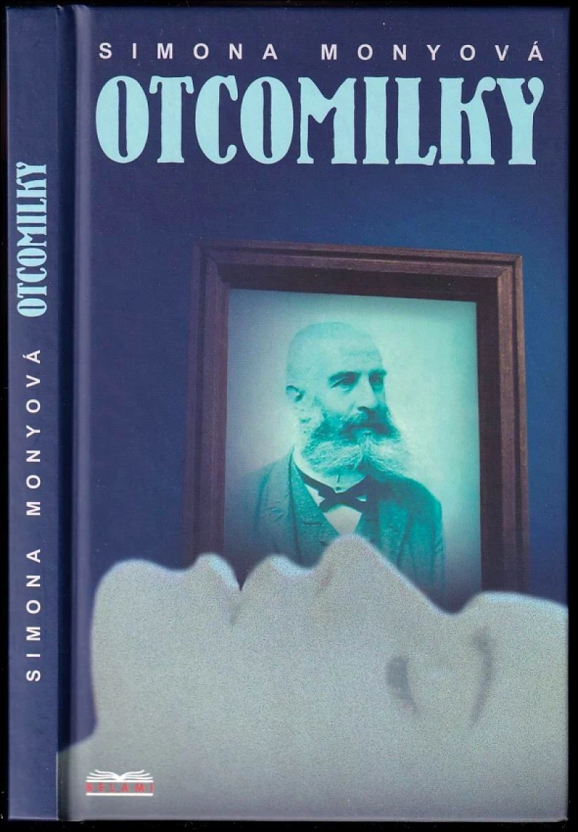 Levně Otcomilky (Simona Monyová, 2005)