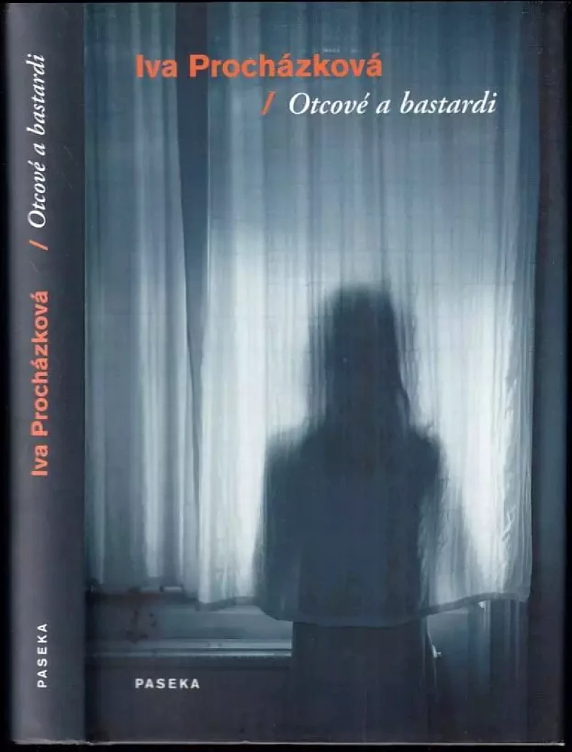 Levně Otcové a bastardi (Iva Procházková, 2007)