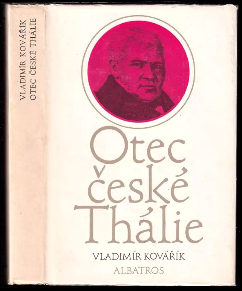 Otec české Thálie (Vladimír Kovářík, 1983)