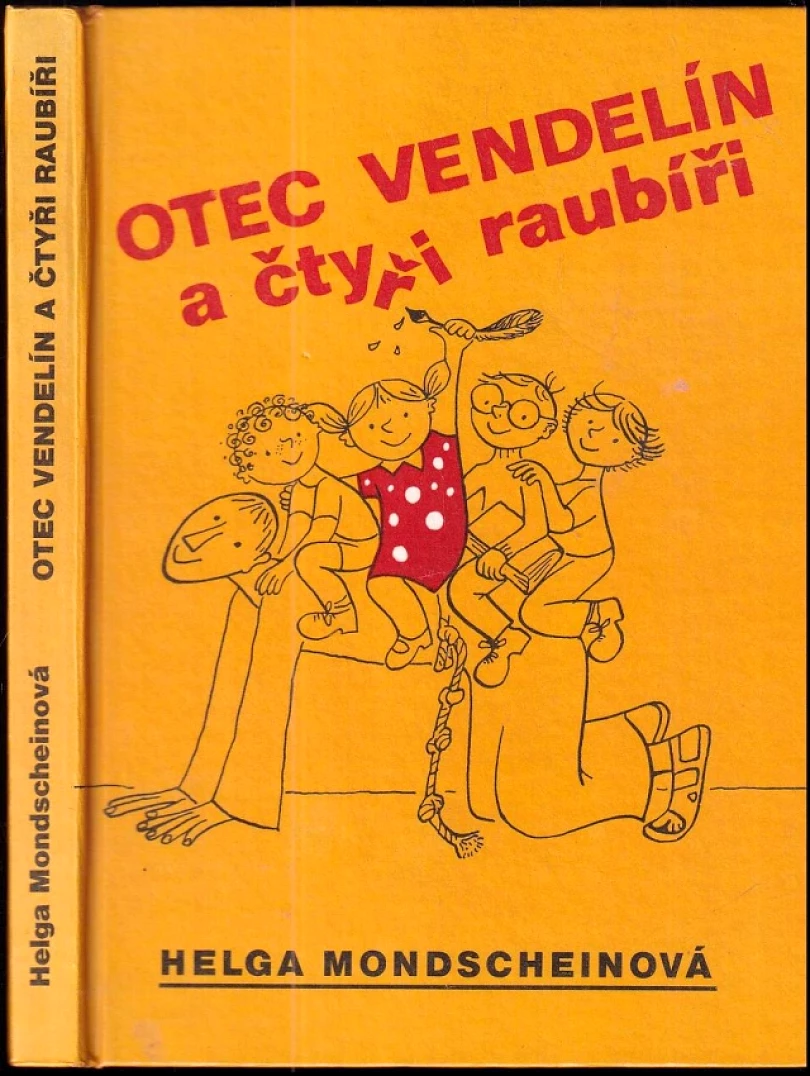Levně Otec Vendelín a čtyři raubíři (Helga Mondschein, 1992)