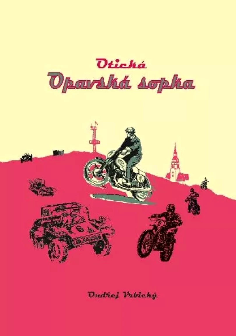 Levně Otická "Opavská sopka" (Ondřej Vrbický, 2022)