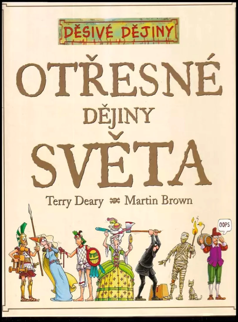 Levně Otřesné dějiny světa (Terry Deary, 2003)