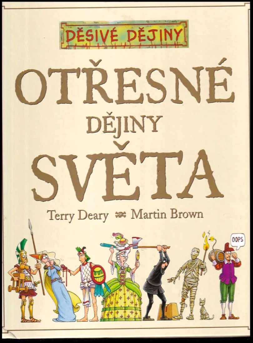 Levně Otřesné dějiny světa (Terry Deary, 2006)