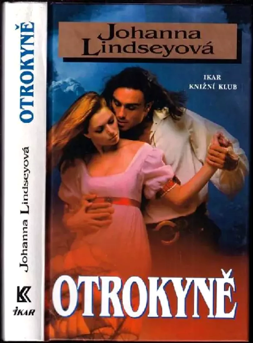 Levně Otrokyně (Johanna Lindsey, 2000)