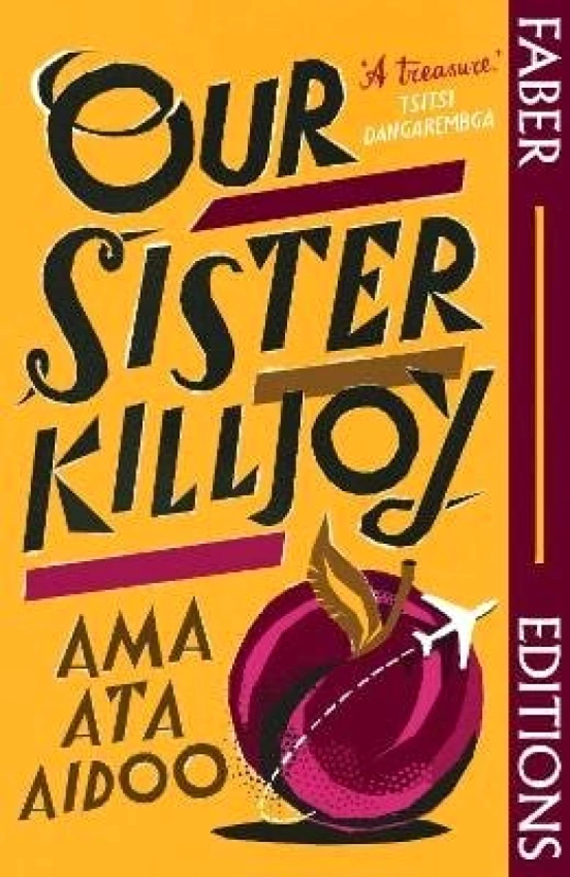 Our Sister Killjoy (Faber Editions) (Ama Aidoo, 2025)