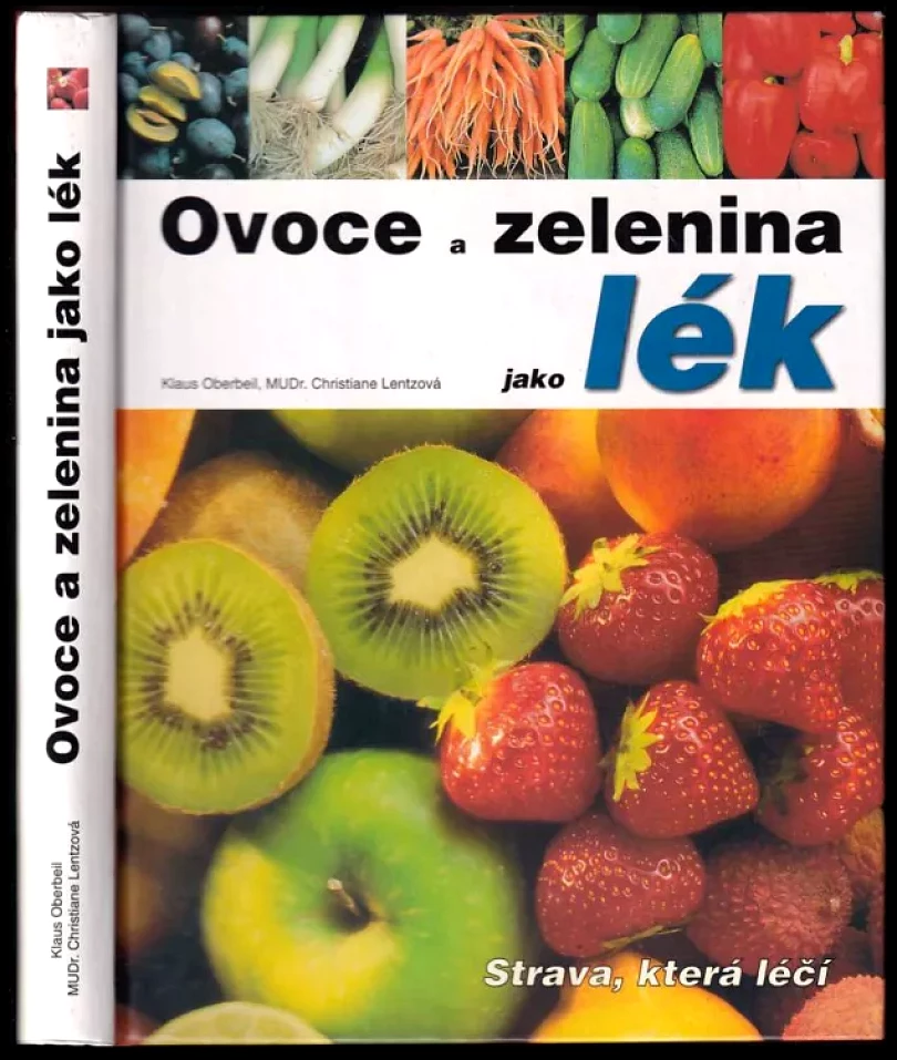 Ovoce a zelenina jako lék (Klaus Oberbeil, 2003)