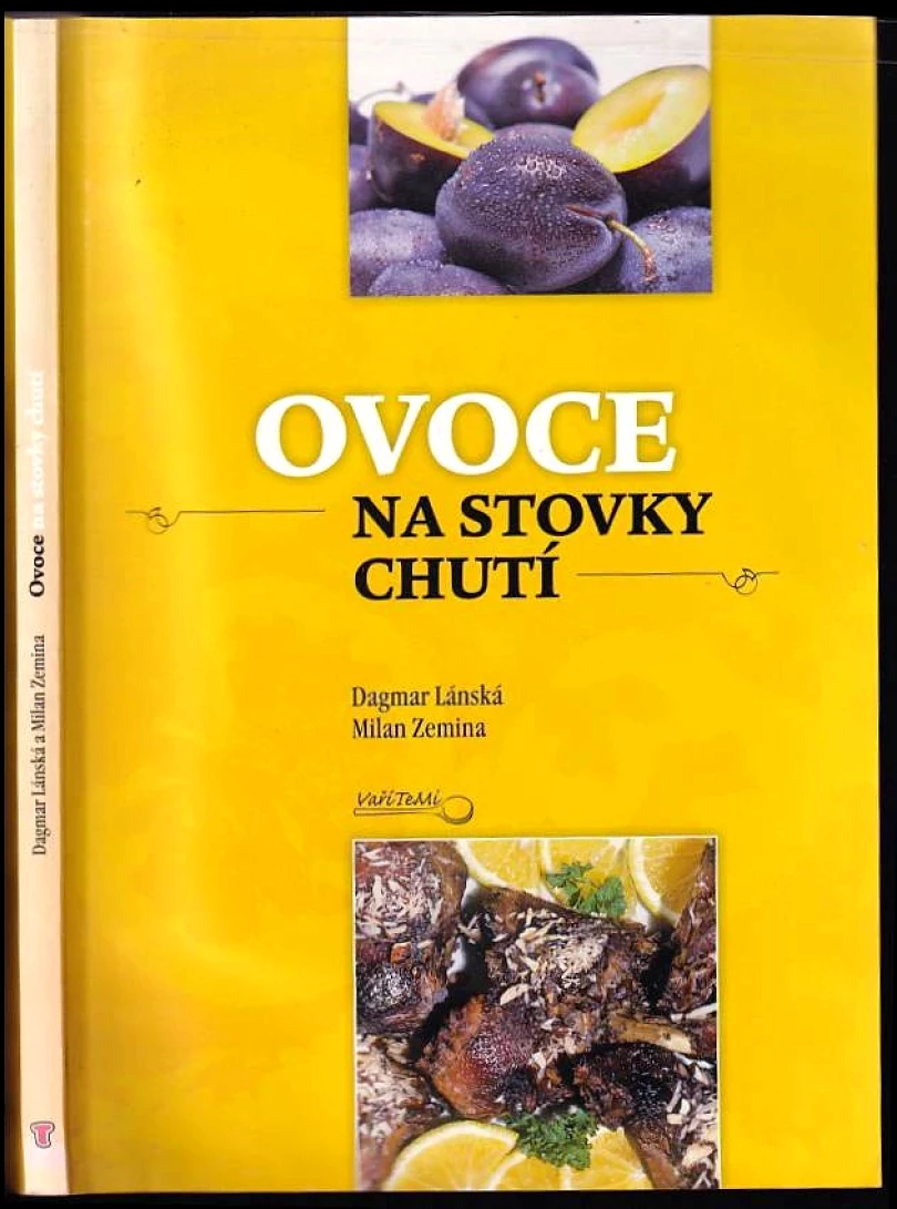 Levně Ovoce na stovky chutí (Dagmar Lánská, 2009)