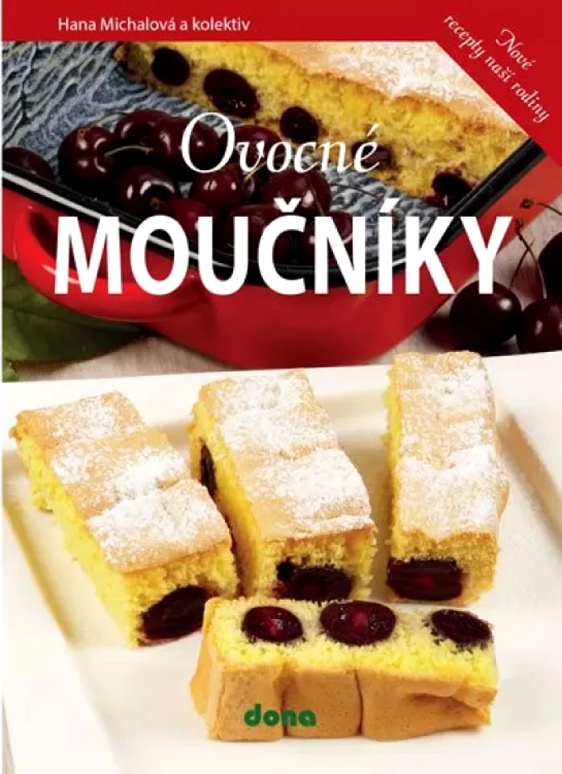 Ovocné moučníky (Hana Michalová, 2019)