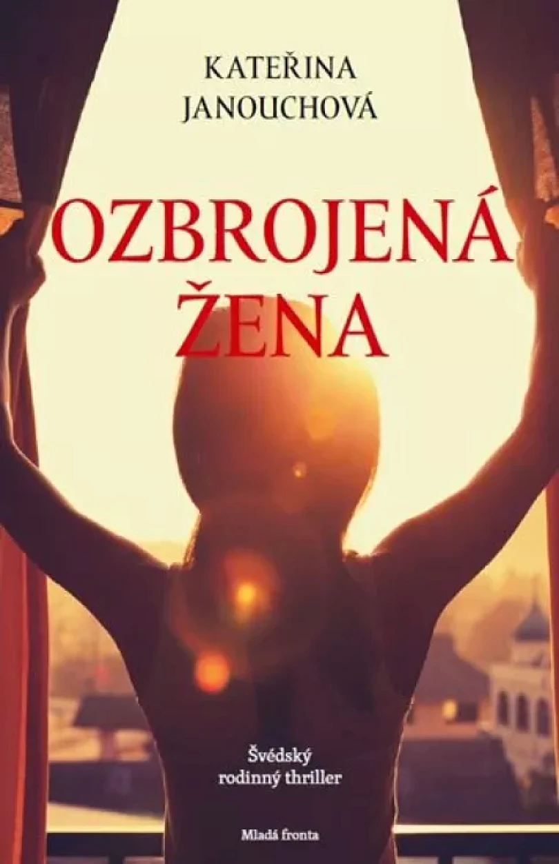 Ozbrojená žena (Katerina Janouch, 2018)