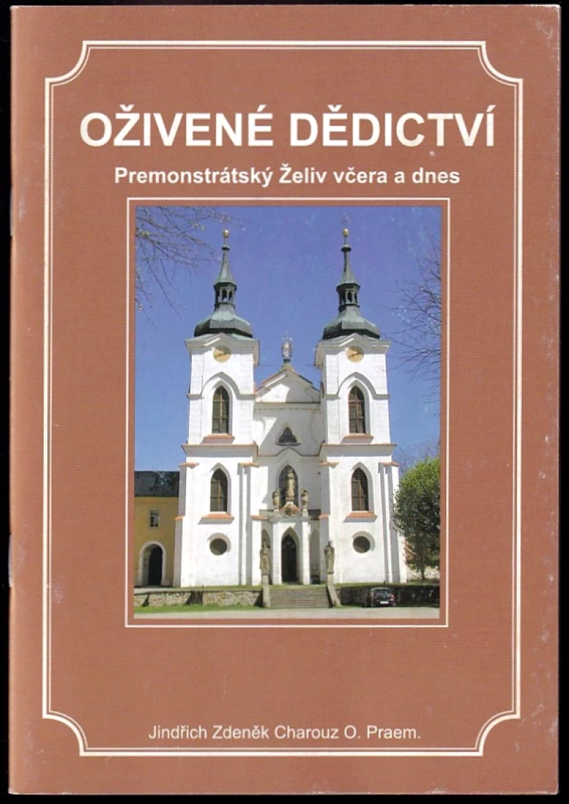 Oživené dědictví (Jindřich Zdeněk Charouz, 2008)
