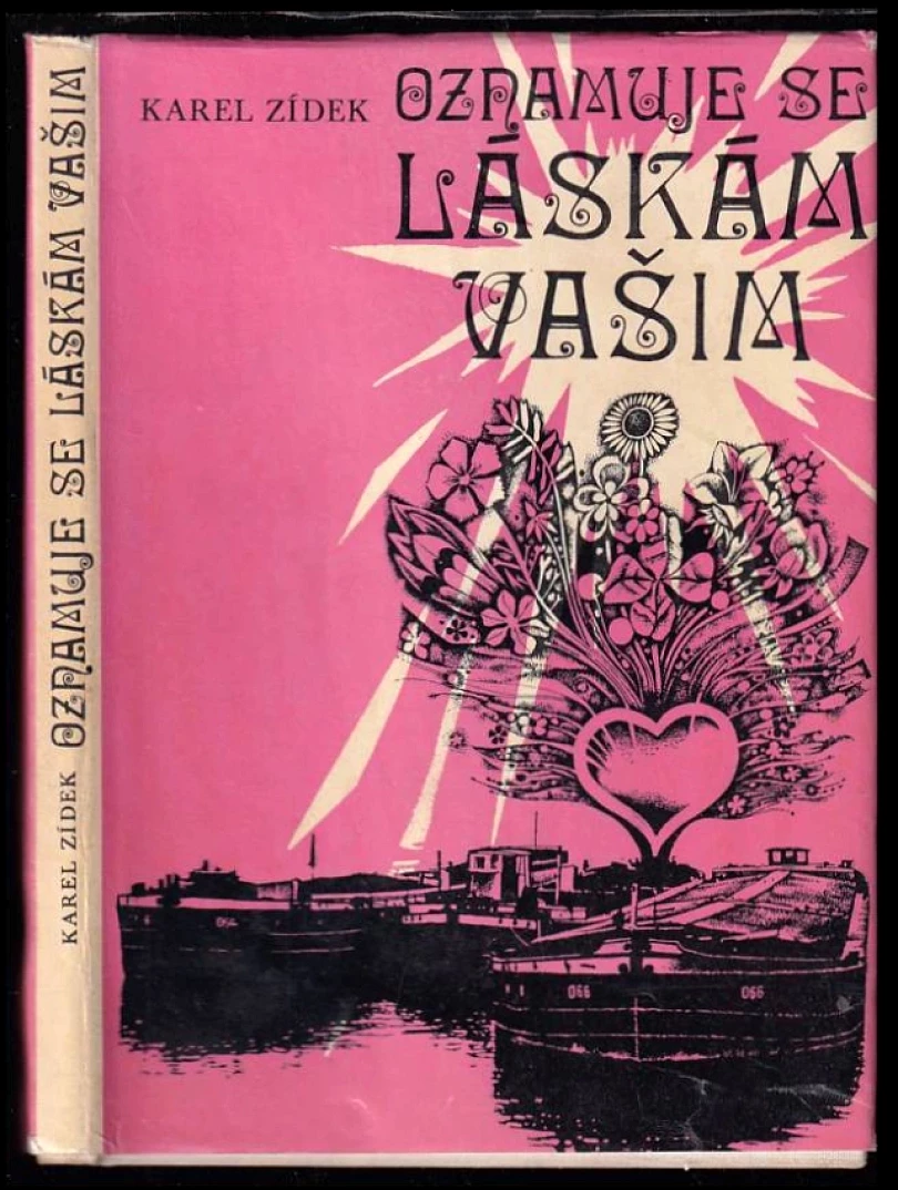 Levně Oznamuje se láskám vašim (Karel Zídek, 1977)