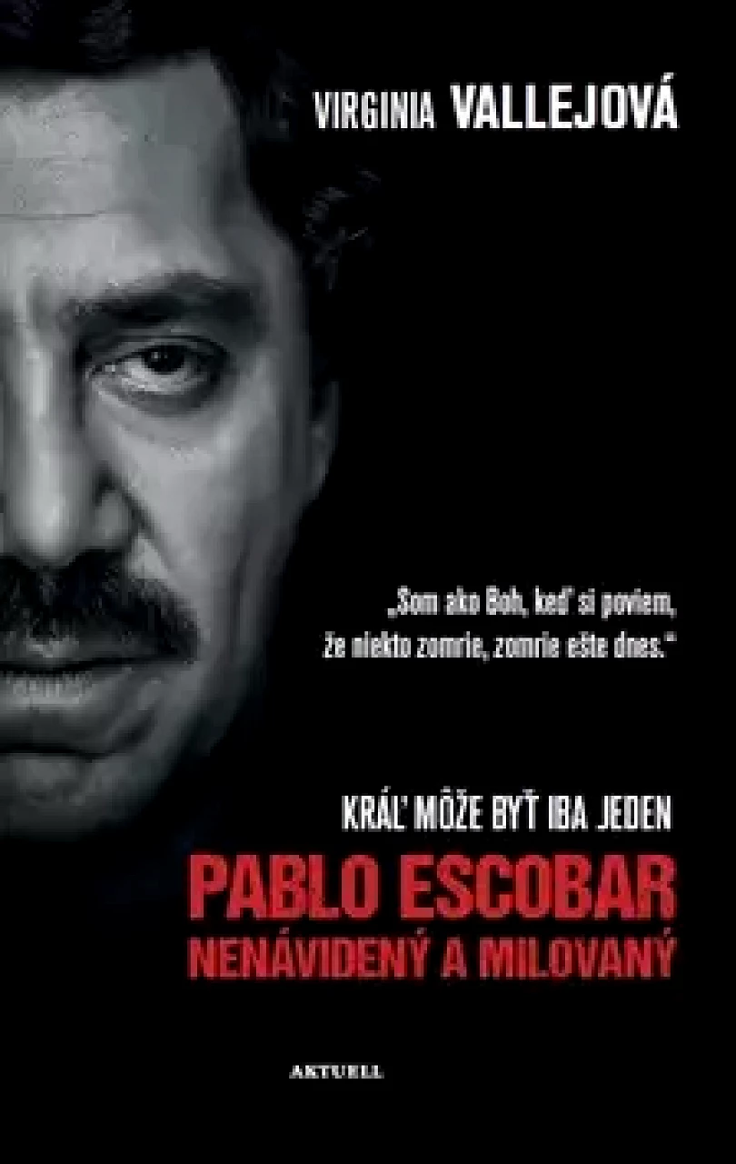 Levně Pablo Escobar (Virginia Vallejová,, 2018)