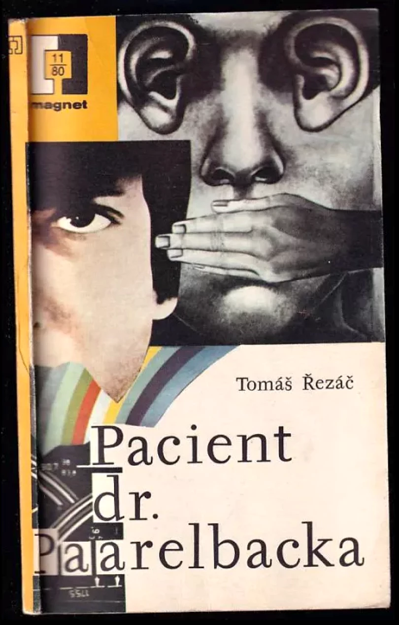 Levně Pacient Dr. Paarelbacka (Tomáš Řezáč, 1980)