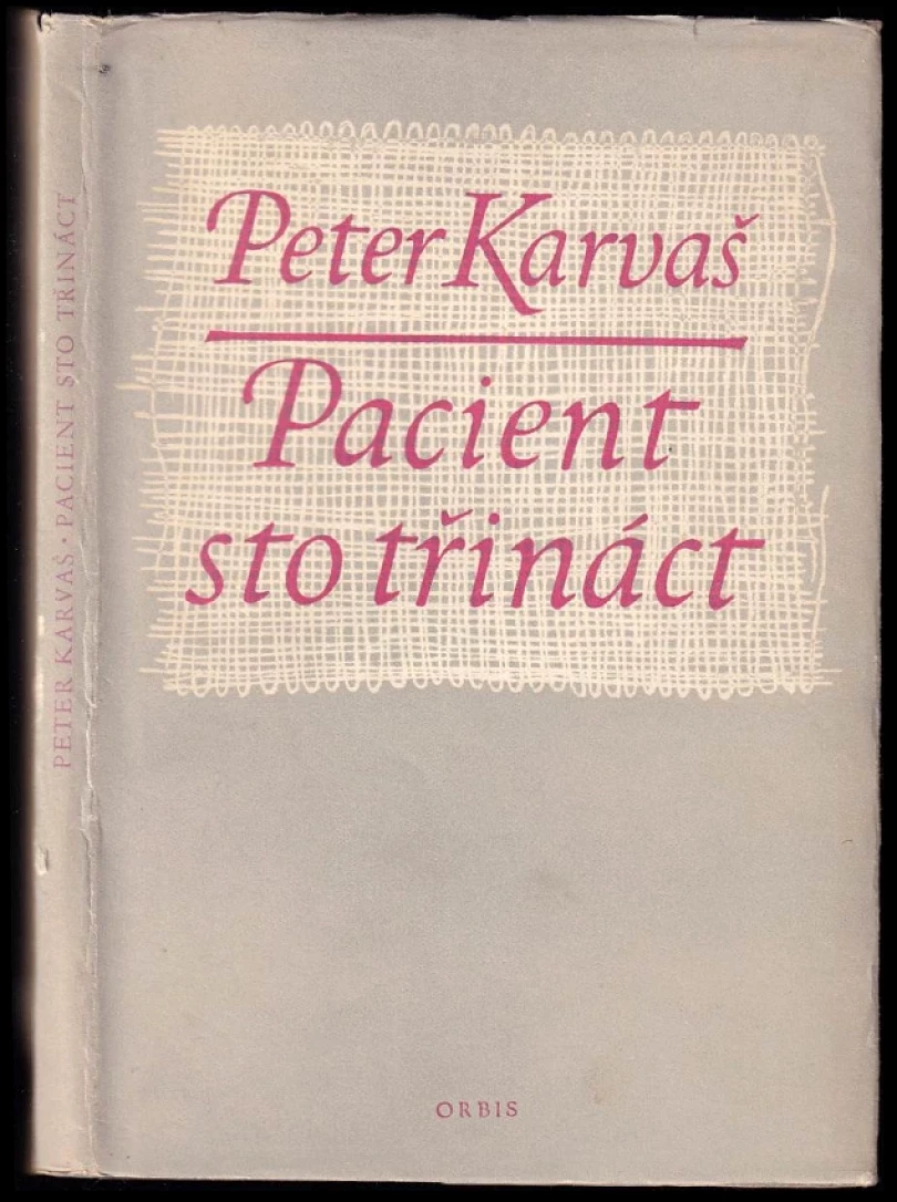 Levně Pacient sto třináct (Peter Karvaš, 1956)