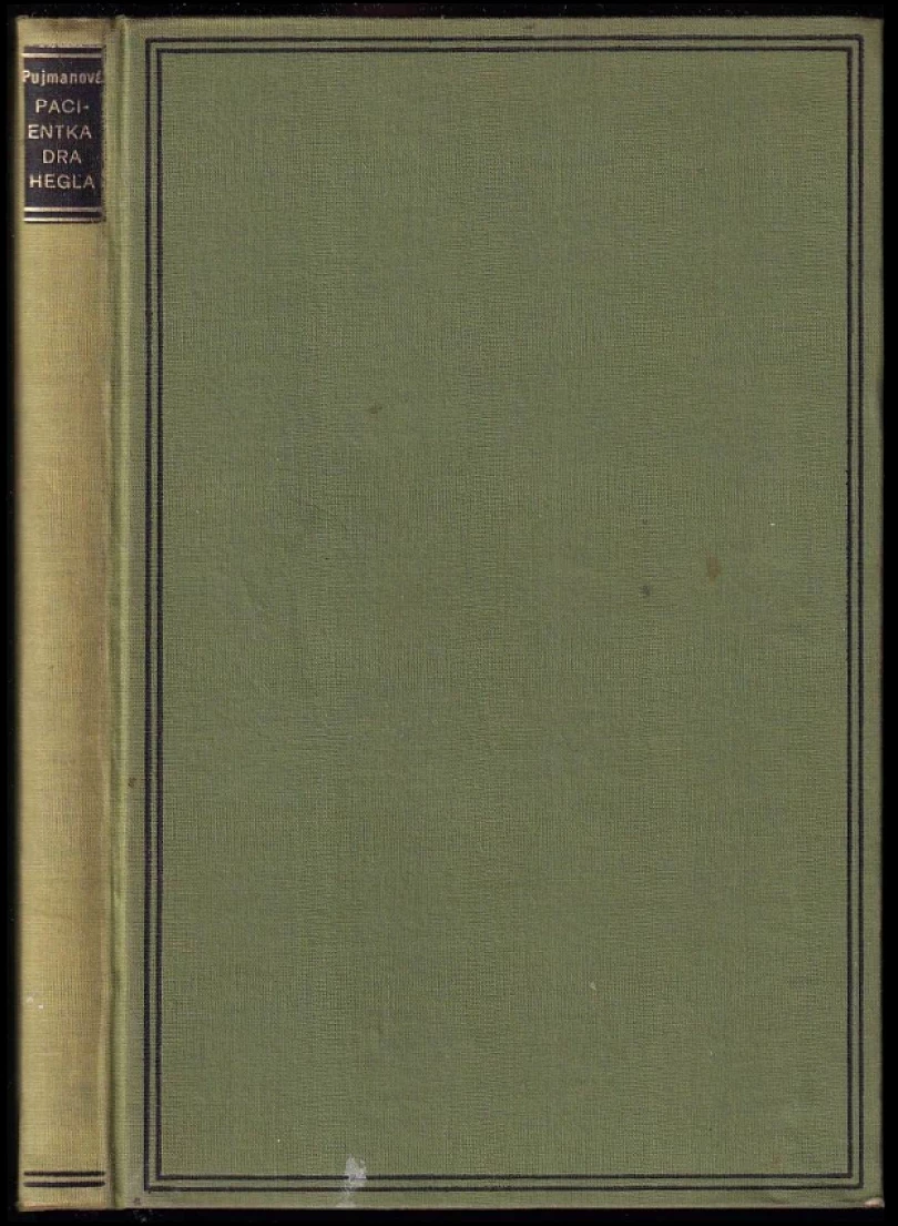 Pacientka Dra Hegla (Marie Pujmanová, 1931)