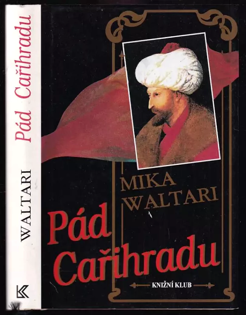 Levně Pád Cařihradu (Mika Waltari, 1995)