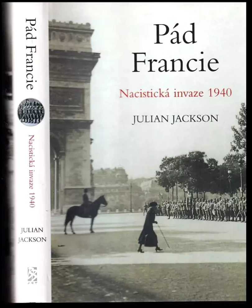 Pád Francie (Julian Jackson, 2006)