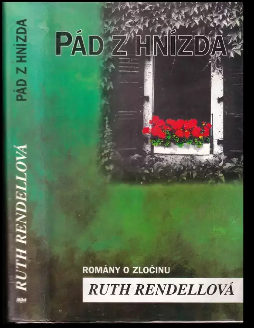 Levně Pád z hnízda (Ruth Rendell, 1994)