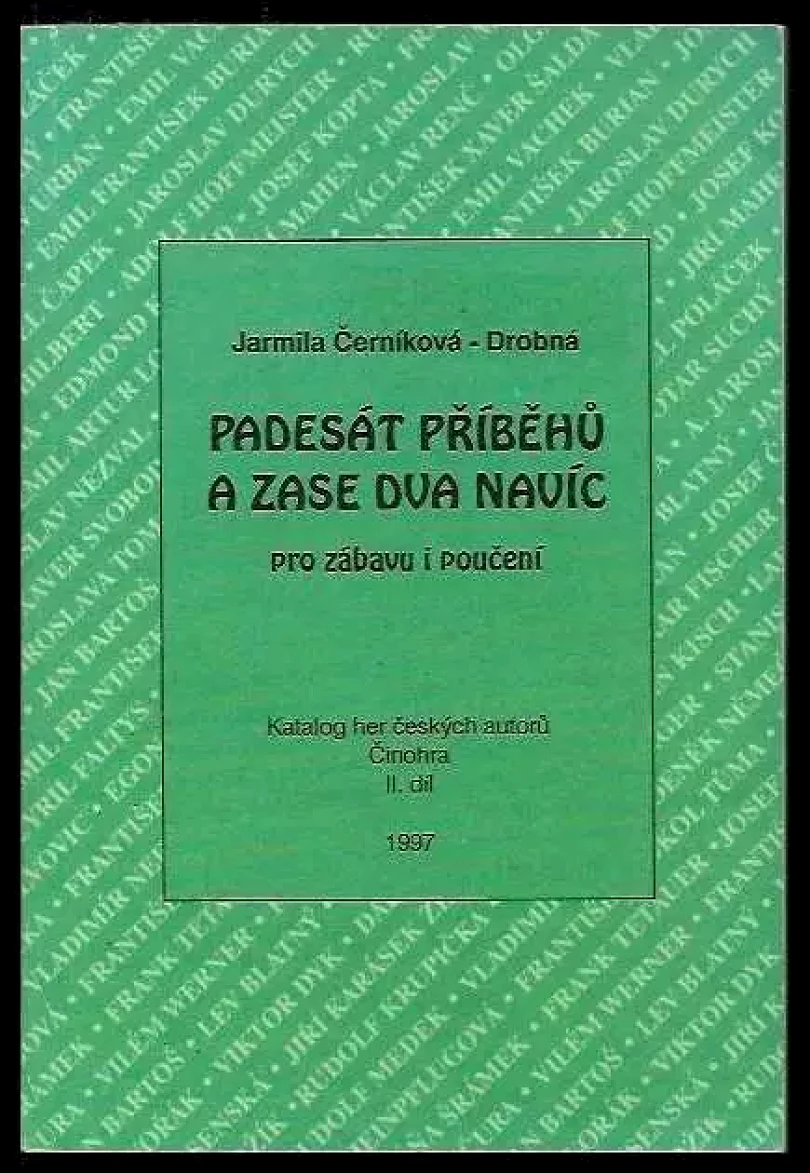 Padesát příběhů a zase dva navíc (Jarmila Černíková-Drobná, 1997)
