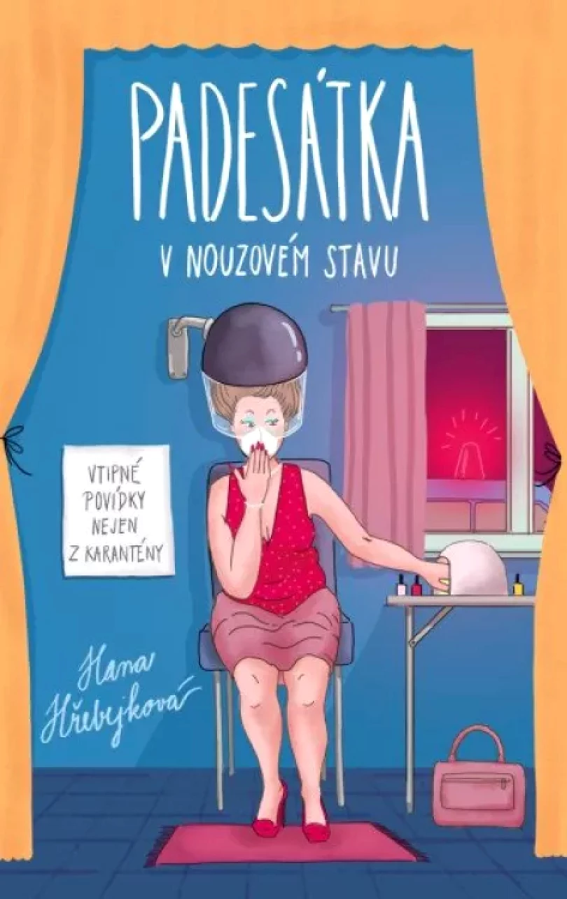 Padesátka v nouzovém stavu (Hana Hřebejková, 2021)