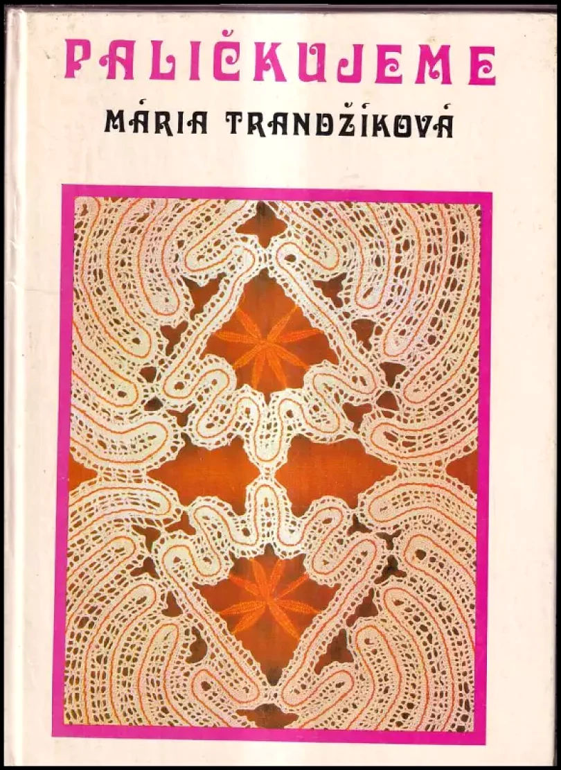 Paličkujeme (Mária Trandžíková, 1983)
