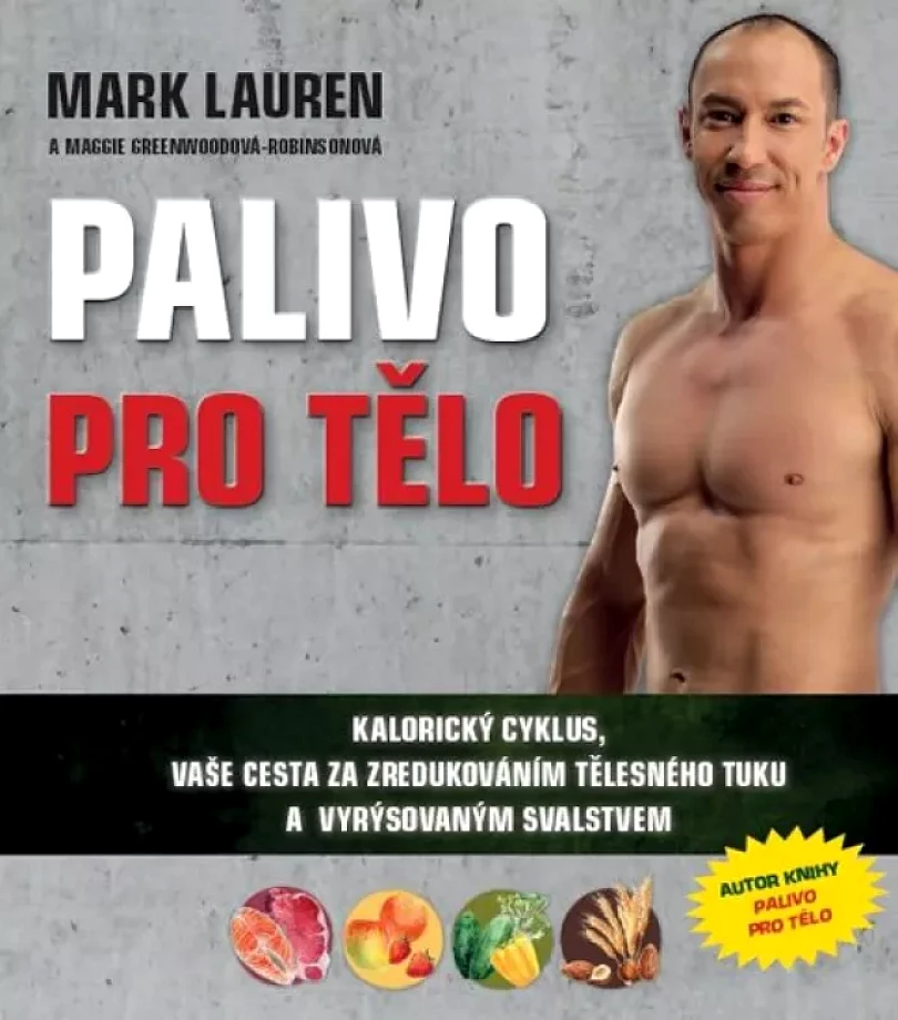 Levně Palivo pro tělo (Mark Lauren, 2016)
