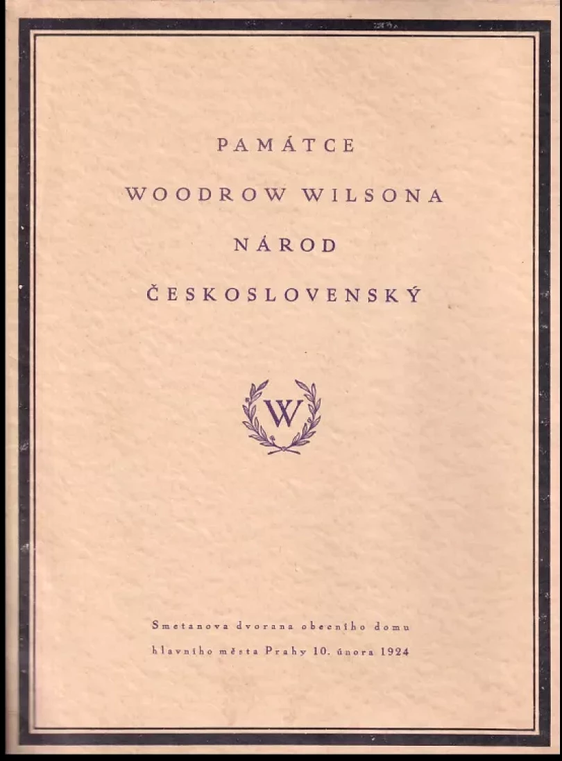Levně Památce Woodrow Wilsona národ československý (Woodrow Wilson, 1924)