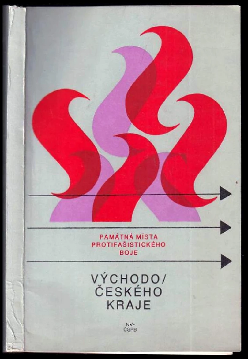 Památná místa protifašistického boje Východočeského kraje (Jiří Jožák, 1980)