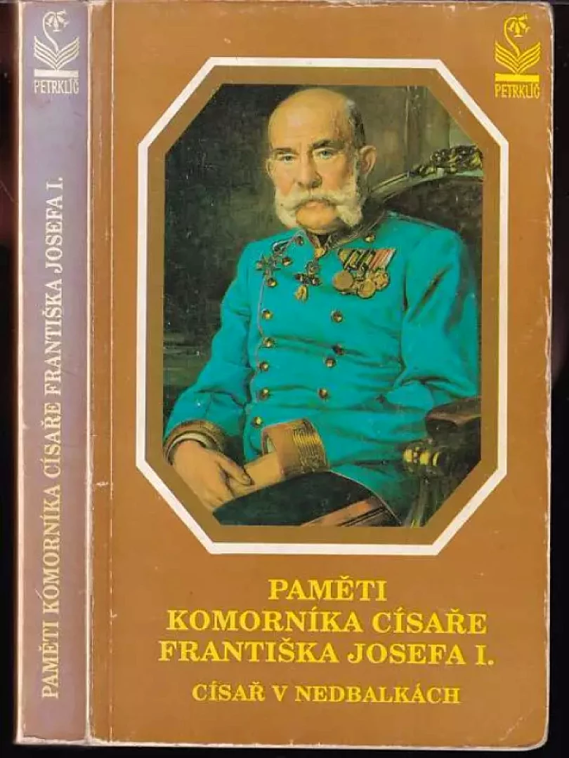 Levně Paměti komorníka císaře Františka Josefa I (Eugen Ketterl, 1993)