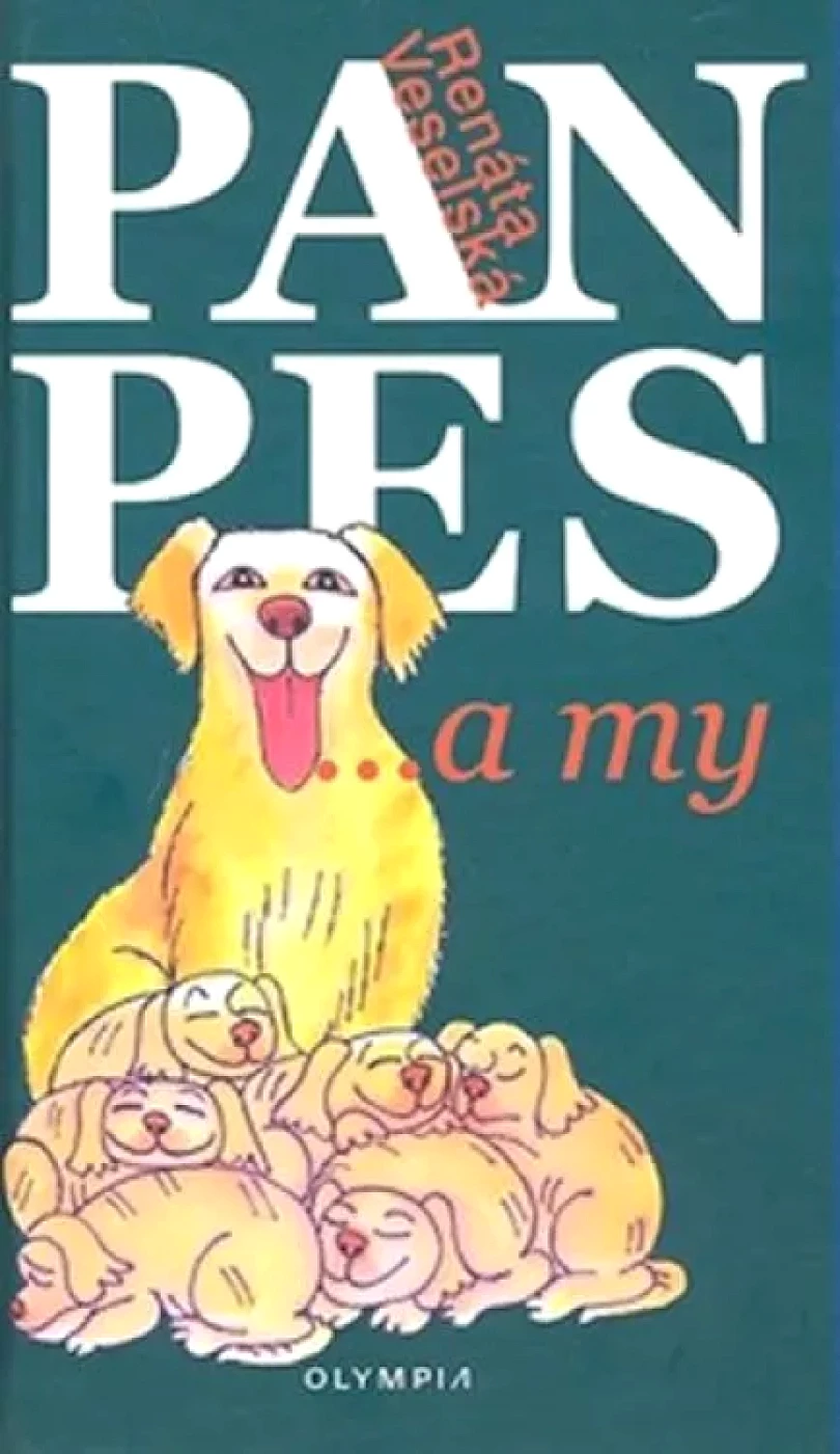Pan pes --a my (Renáta Veselská, 2008)