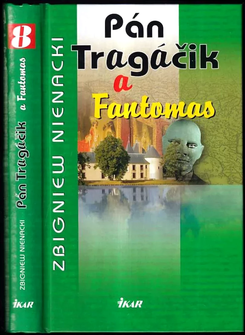 Levně Pán Tragáčik a Fantomas (Zbigniew Nienacki, 2007)